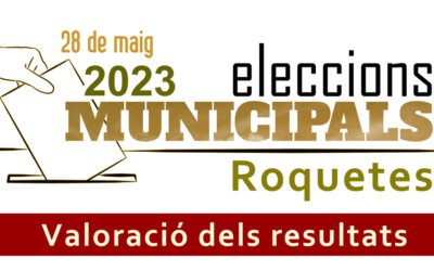 🗳️ Resultats eleccions municipals Roquetes 2023
