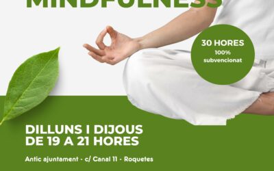 🟡CURS MINDFULNESS | Iniciem el curs amb una formació en Mindfulness que ens ajudarà a prendre consiència i posar l’atenció plena en el moment present.