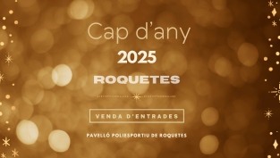 Celebra el cap d’any 2025 a Roquetes!