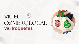 Roquetes impulsa la campanya ‘Viu el comerç local, viu Roquetes!’