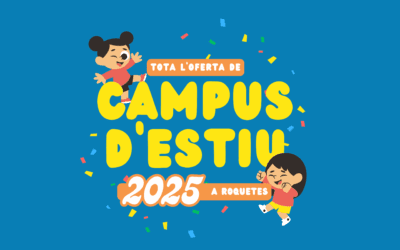 Tota l’oferta de campus d’estiu 2025 a Roquetes!