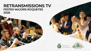 Les retransmissions per televisió de les Festes Majors de Roquetes 2026